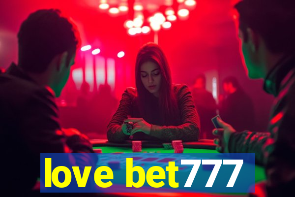 love bet777